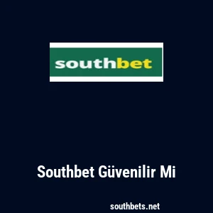 Southbet Güvenilir Mi