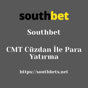 Southbet CMT Cüzdan İle Para Yatırma